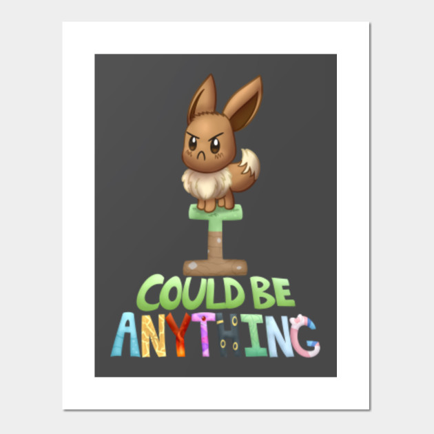 I Could Be Anything